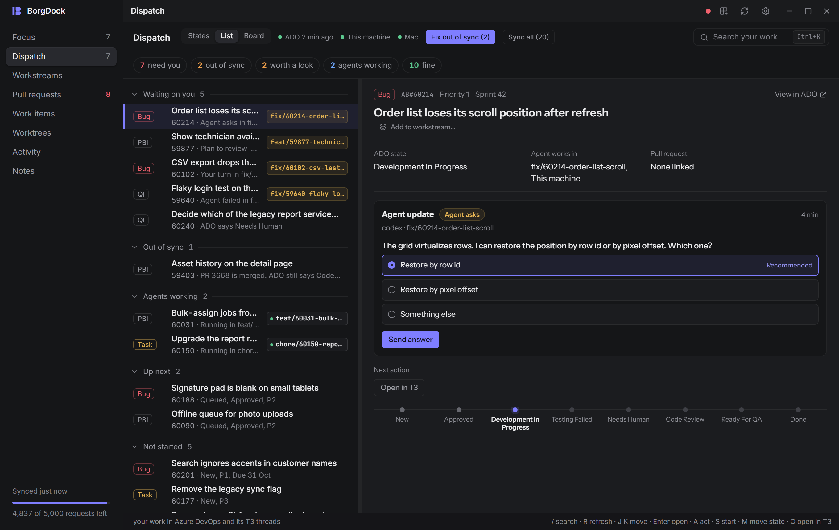 Dispatch as a list: your work items with the T3 threads on them, and an agent's question open beside the list